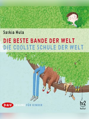 cover image of Die beste Bande der Welt--Die coolste Schule der Welt